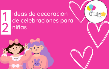 Necesitas ideas de Celebración?